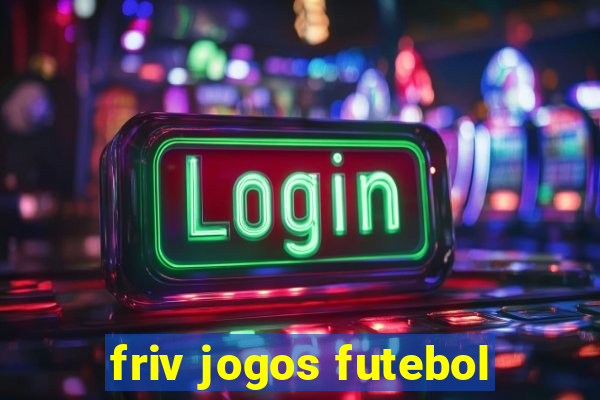 friv jogos futebol